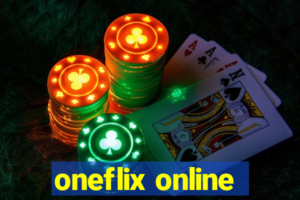 oneflix online
