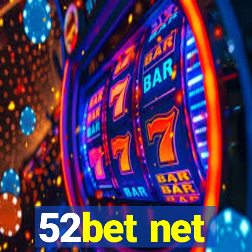 52bet net