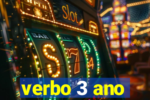 verbo 3 ano