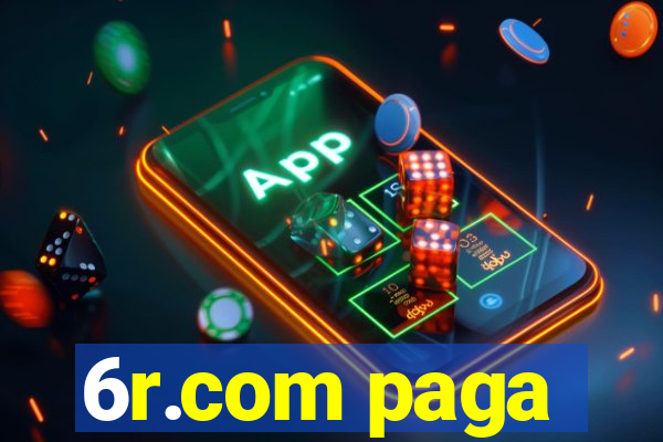 6r.com paga