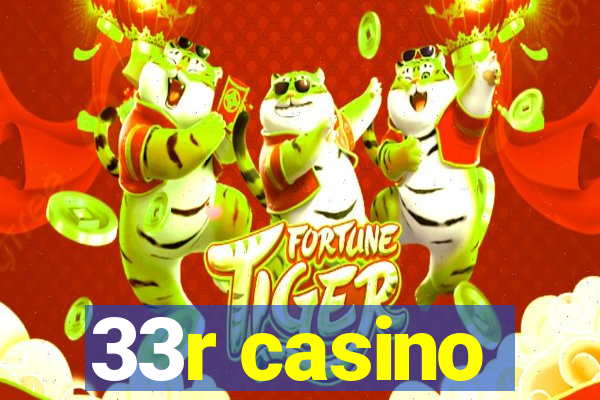 33r casino