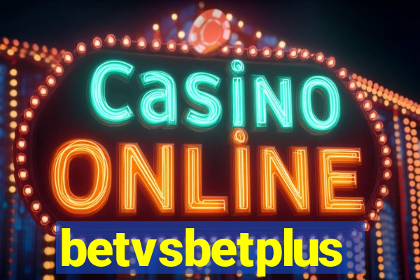 betvsbetplus