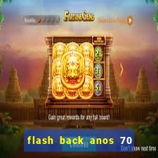 flash back anos 70 80 90 download gratis