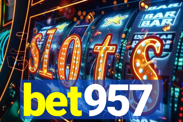 bet957