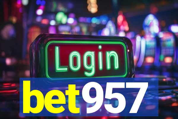 bet957