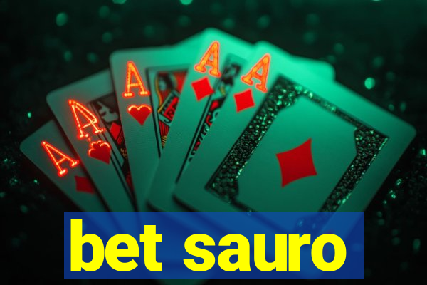 bet sauro