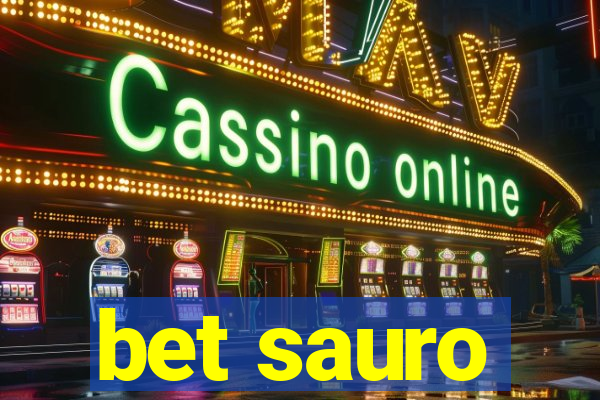 bet sauro