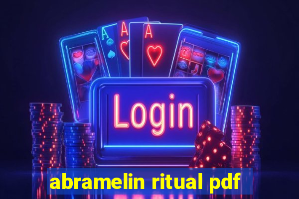abramelin ritual pdf