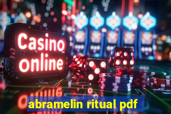 abramelin ritual pdf