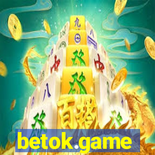 betok.game