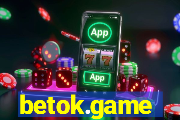 betok.game