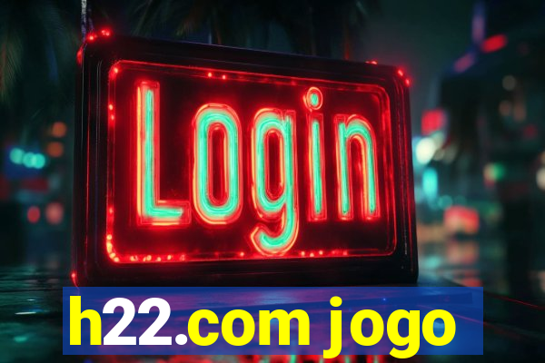 h22.com jogo