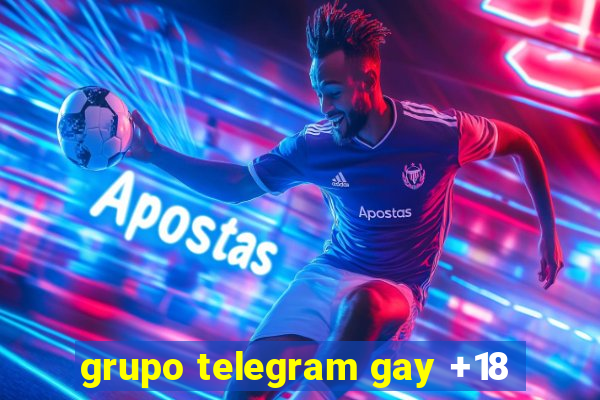 grupo telegram gay +18
