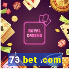 73 bet .com