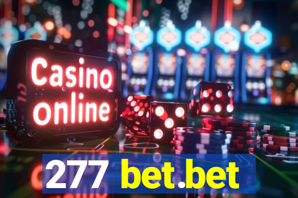 277 bet.bet