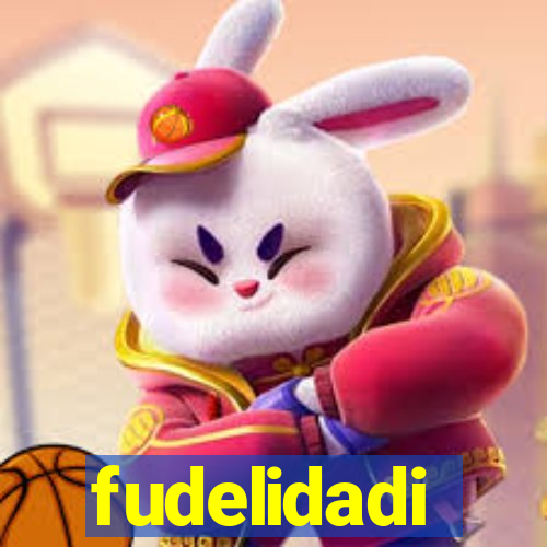 fudelidadi