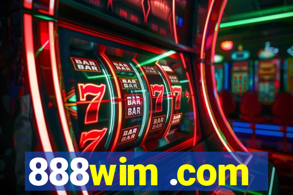 888wim .com