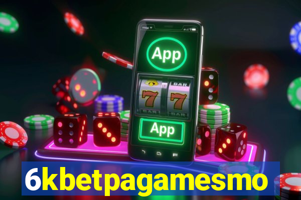 6kbetpagamesmo
