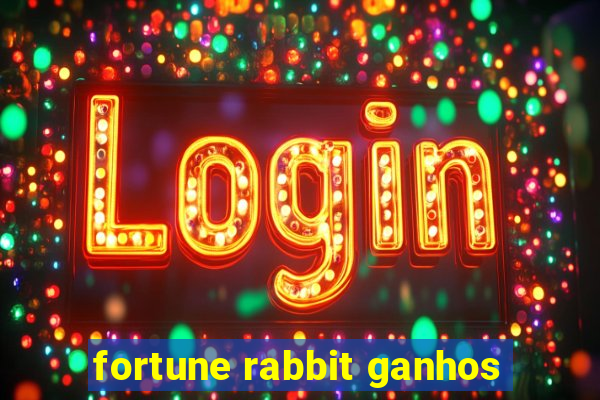 fortune rabbit ganhos