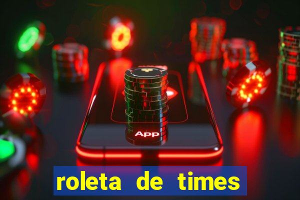 roleta de times europeus fifa 24