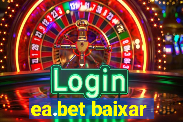 ea.bet baixar
