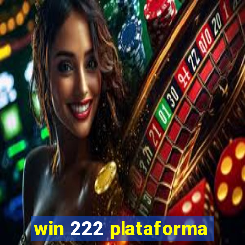 win 222 plataforma