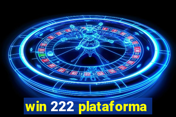 win 222 plataforma