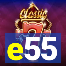 e55