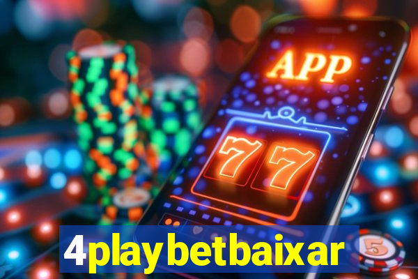 4playbetbaixar