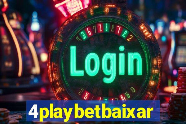 4playbetbaixar