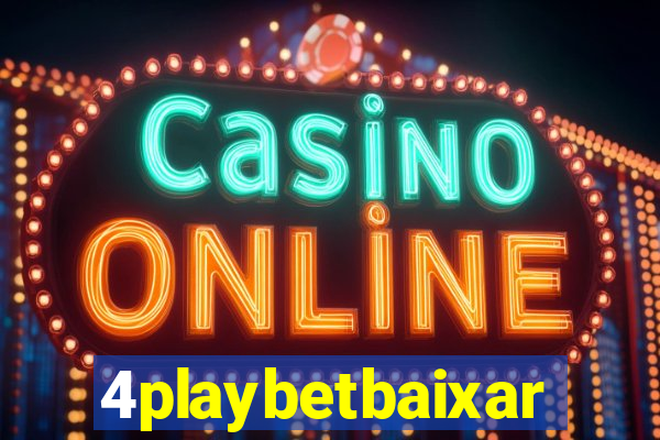 4playbetbaixar