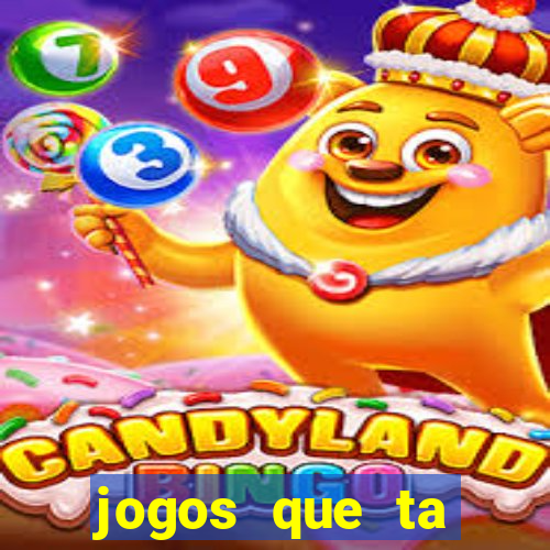 jogos que ta pagando agora