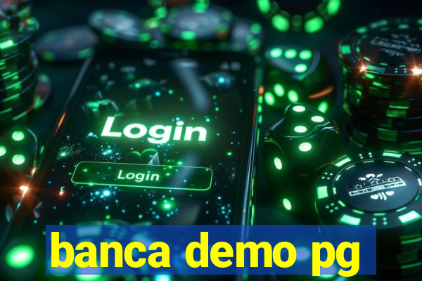 banca demo pg