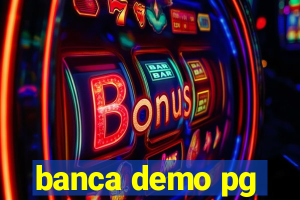 banca demo pg