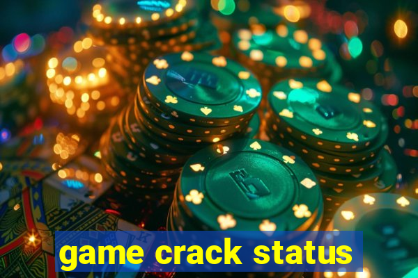 game crack status