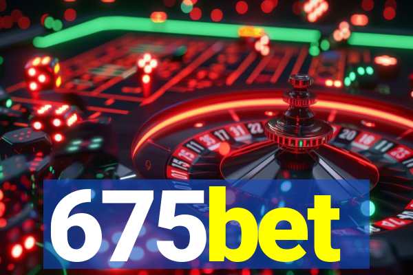 675bet