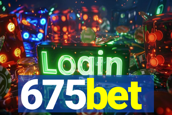 675bet