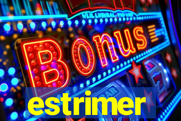 estrimer