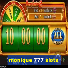 monique 777 slots