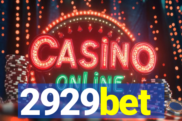 2929bet