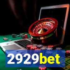2929bet
