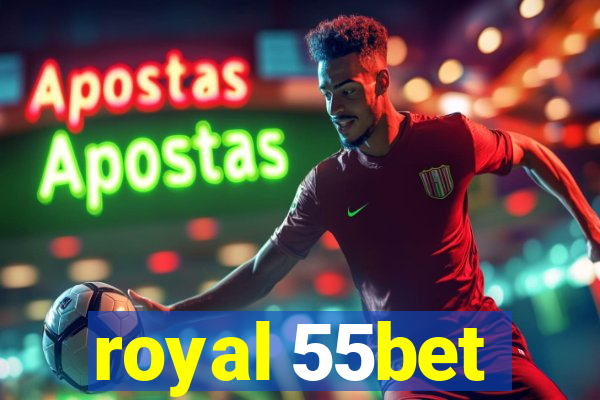 royal 55bet