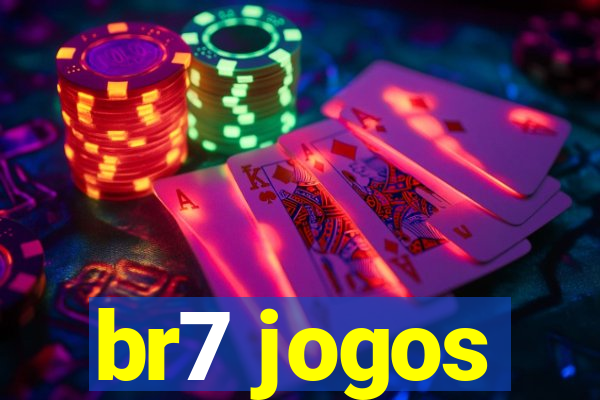 br7 jogos