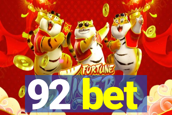 92 bet