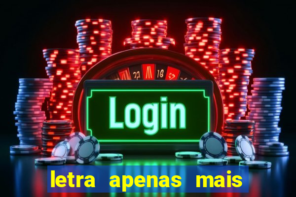 letra apenas mais uma de amor lulu santos