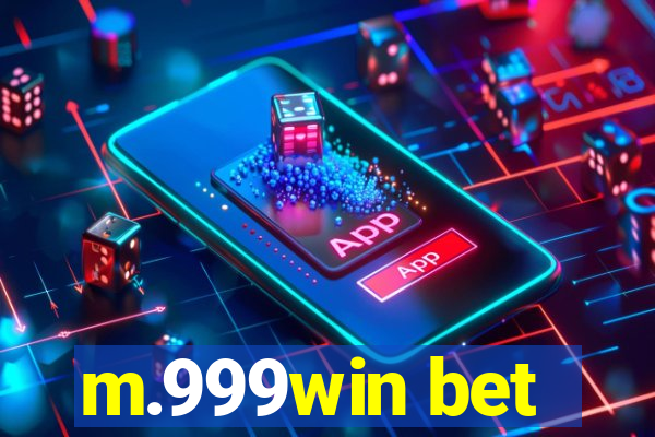 m.999win bet