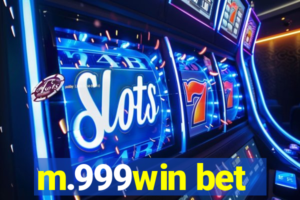 m.999win bet