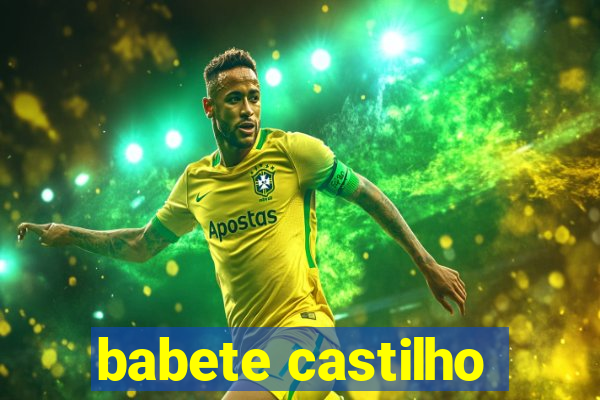 babete castilho