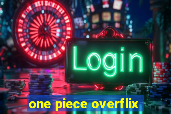 one piece overflix