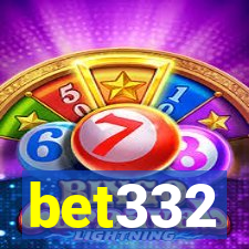bet332